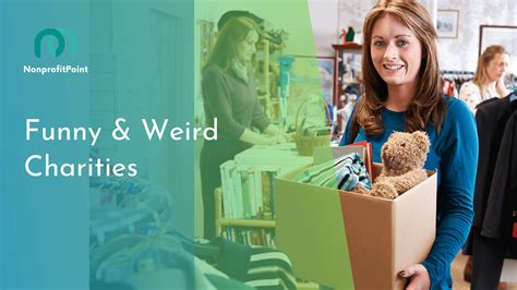 weird charities|5 Unusual Charities & Creative Ways To Give Back.